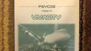 Psycos - Vivacity Club Mix