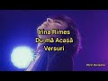 Irina Rimes - Du-mă Acasă (Versuri/Lyrics Video)