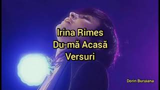 Video thumbnail of "Irina Rimes - Du-mă Acasă (Versuri/Lyrics Video)"