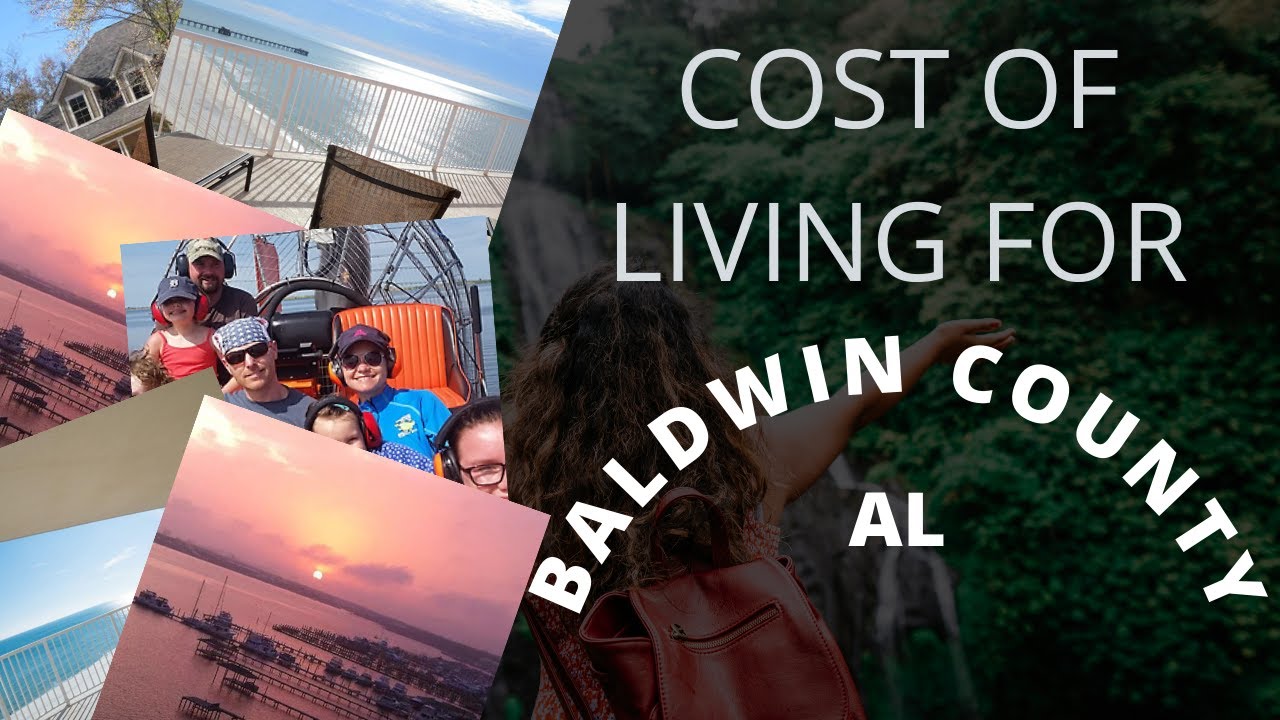 Cost of Living in Baldwin County AL - YouTube