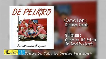 Entonces Cuando - Rodolfo Aicardi Con Los Hispanos / Discos Fuentes