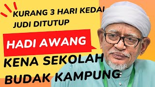 KURANG 3 HARI HARAMKN KEDAI JUDI, LIHAT HADI AWANG KENA SEKOLAH BALUN TERUK OLEH BUDAK INI PADU PADU