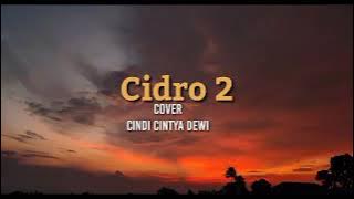 Download lagu CIDRO 2 - Cover cindi cintya dewi - (lirik)