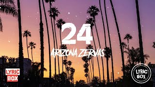 Arizona Zervas - 24 (Lyric Audio)