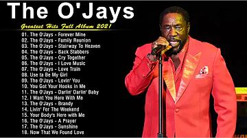 The O'Jays  Greatest Hits Full Album 2021 -  Best Songs of The O'Jays