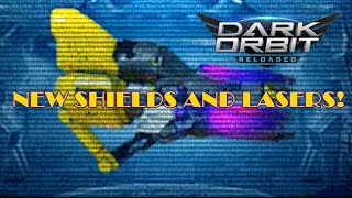 DarkOrbit-New Shields and Lasers (Fusion Shield-Scatter Laser)