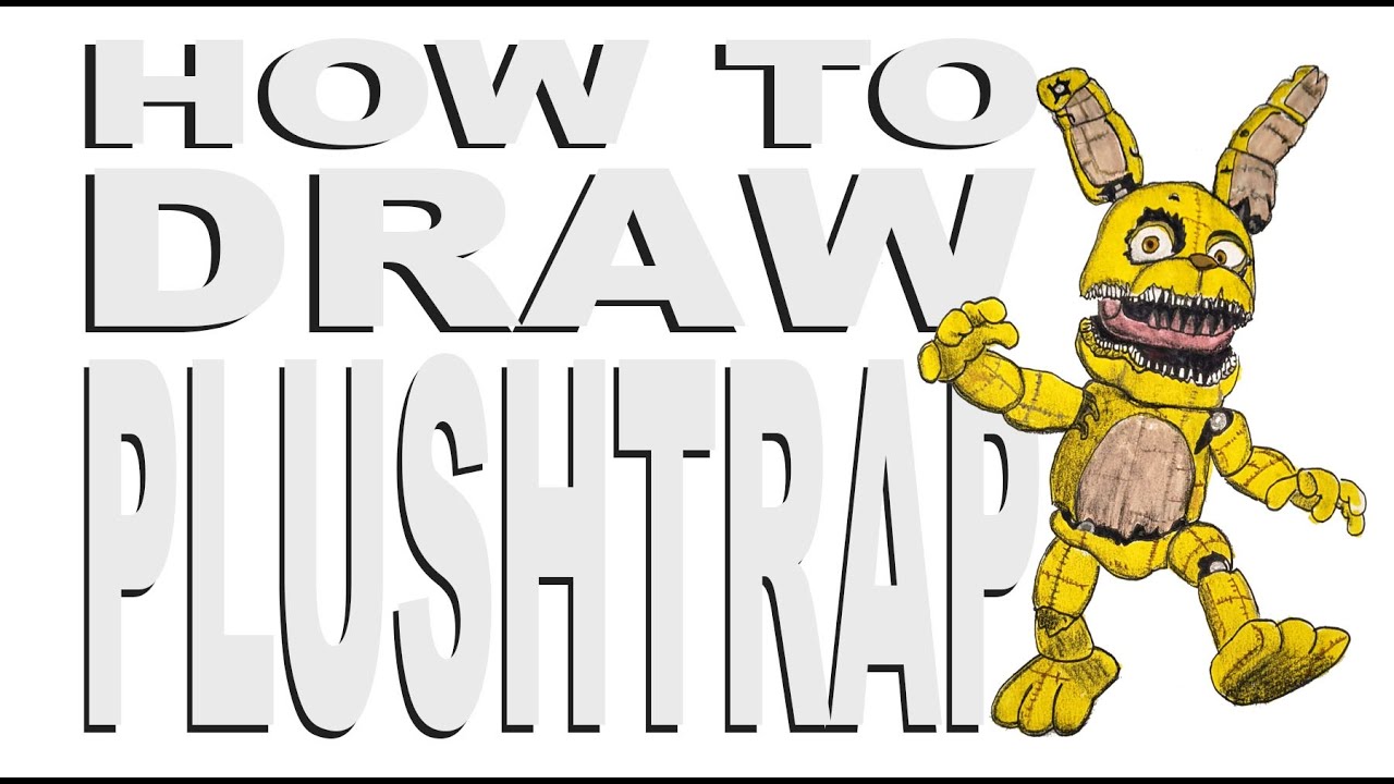 How to Draw Plushtrap Five Nights at Freddy's 