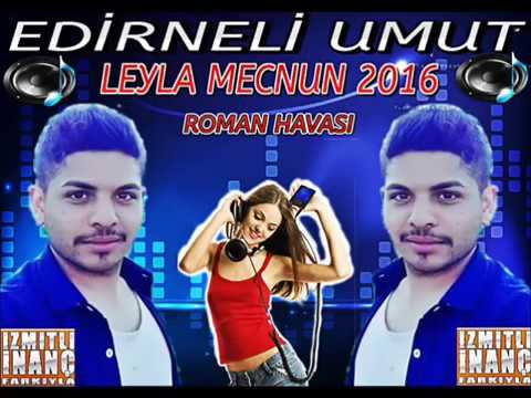 Edirneli umut leyla mecnun 2016 roman havasi