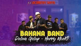Harry Moekti - Dalam Kegelapan Live Band Cover by Bahana Band