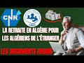 La retraite en algrie pour  les algriens de ltranger  les documents requis