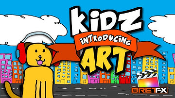 Introducing Kidz Art | KId-Drawn Art & Animation Final Cut Pro X plugins - Try for FREE! | BretFX