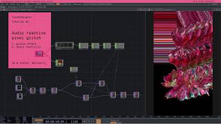 Audio reactive pixel glitch - TouchDesigner Tutorial #2
