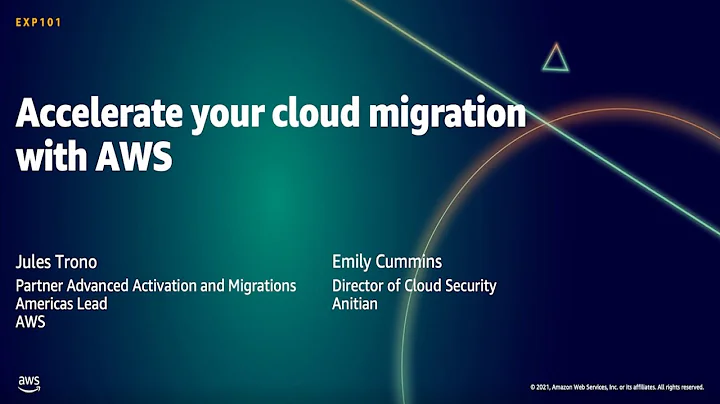 AWS Summit DC 2021: Accelerate your cloud migration with AWS