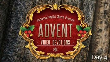 Advent Devotional December 4