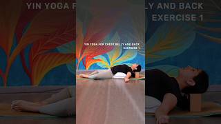 Yin Yoga For Chest Belly And Back | Exercise No - 01
