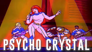 Psycho Crystal (Galaxy Rangers OST)