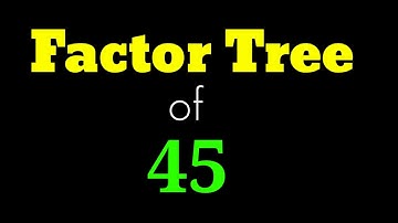 Factor Tree Of 45