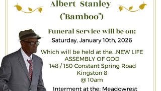 Thanksgiving Service For The Life of Albert Stanley (Uncle Bamboo)