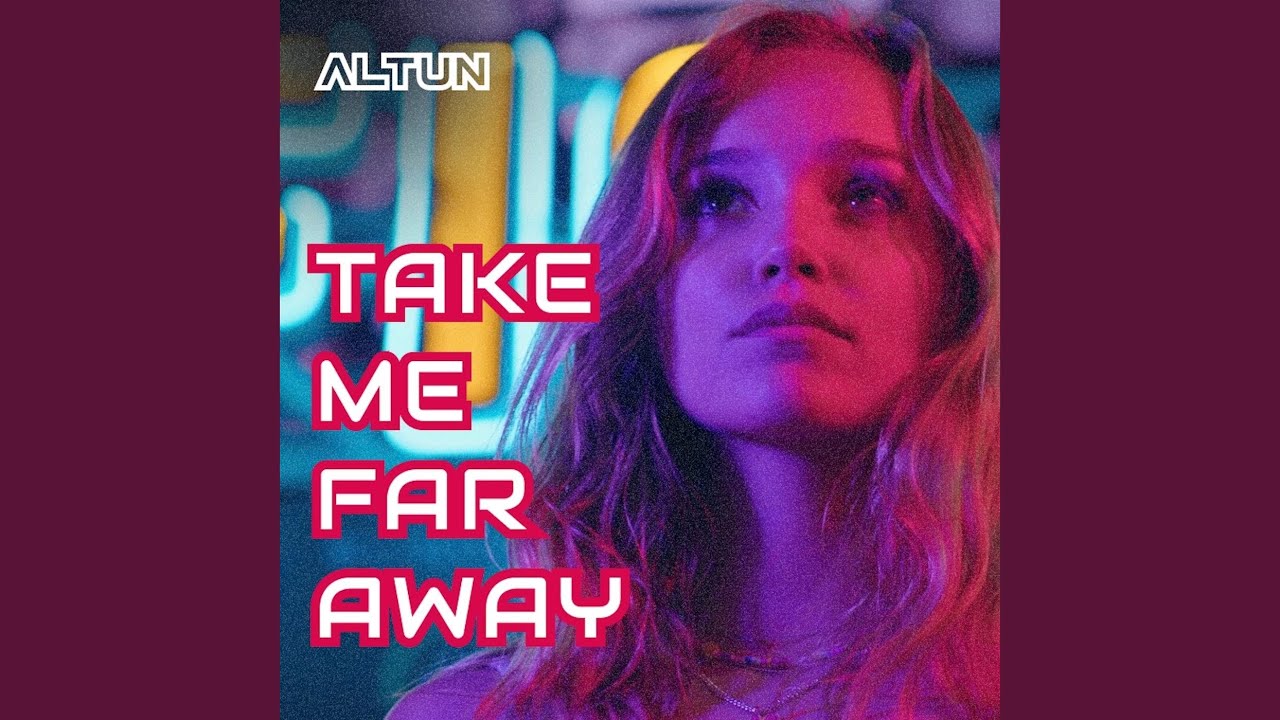 Take Me Far Away YouTube take-me-far-away-youtube
