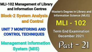 MLI 102 UNIT 7 MONITORING AND CONTROL TECHNIQUES | Block-2 | Management Information System | Part 21