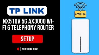 SETUP Your NX510v 5G AX3000 Wi-Fi 6 Router in Minutes? SETUP Your NX510v 5G AX3000 Wi-Fi 6 Router in Minutes?