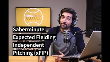 Sabermetrics in 60 Seconds: Expected Fielding Independent Pitching (xFIP) | Brian Talks Baseball