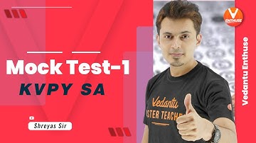 KVPY SA Mock Test #1 [ KVPY Physics Questions🔥 ] | Vedantu JEE Enthuse English | Shreyas Sir