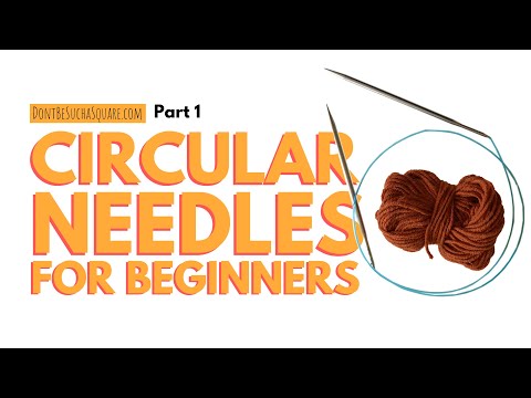 Circular Knitting Needles for Beginners part 1: How to do the Long Tail Cast On