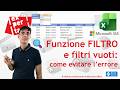 EXCEL 365 – TRUCCHI E SEGRETI: 🔍 Funzione FILTRO e filtri vuoti: come evitare l’errore