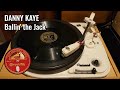 Ballin' the Jack - Danny Kaye under Vic Schoen 1948 78 rpm Brunswick 03888