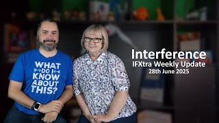 IFXtra - The Interference Show 2025 - Ep26