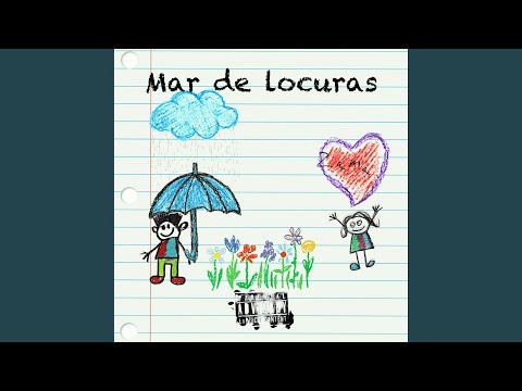 YouTube에서 Mar de locuras 보기