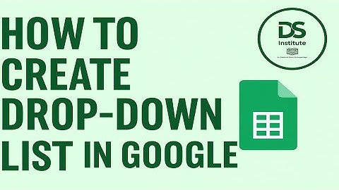 Google Sheets Drop-Down List Tutorial | Step-by-Step Guide (2025) | DS institute #googlesheets