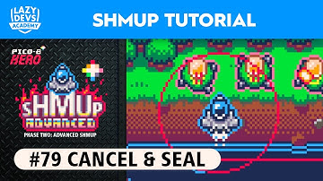 Making an Advanced Shmup #79 - Cancel & Seal - Pico-8 Hero
