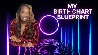 My Birth Chart Blueprint - Episode 28