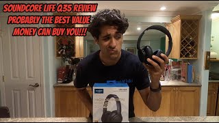 Soundcore Life Q35 Review - The Best Value You Can Spend!