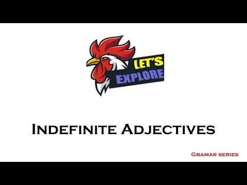 Indefinite Adjective - Grammar Series