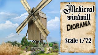 Medieval windmill | Mittelalterliche Windmühle | 1:72 Diorama