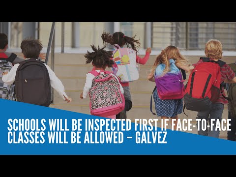 Schools will be inspected first if face-to-face classes will be allowed – Galvez