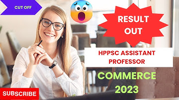 HPPSC ASSISTANT PROFESSOR COMMERCE(CC) RESULT 2023