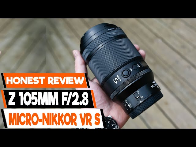 Nikon Z 105mm f/2.8 Micro S: The ULTIMATE Macro Lens for Nikon Z