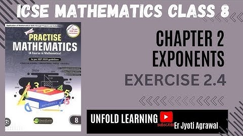 8 CLASS ICSE || Green Earth publication ||  2.Exponents || Exercise 2.4 @UNFOLDLEARNING