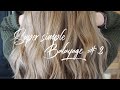 Super Simple Balayage #2 || Hair Tutorial