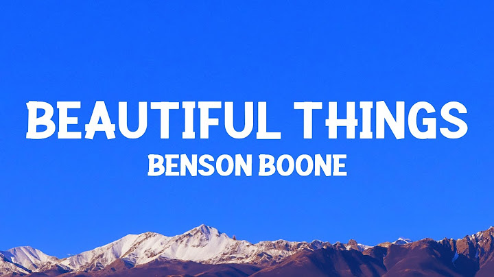 @BensonBoone - Beautiful Things (Lyrics)