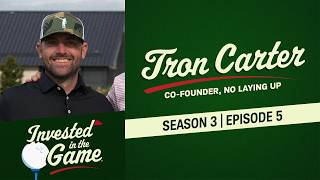 Tron Carter: Co-Founder, No Laying Up