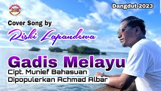 Gadis Melayu - Achmad Albar (Cover Riski Lapandewa - Lagu Dangdut Melayu Cipt. Munief Bahasuan) HD