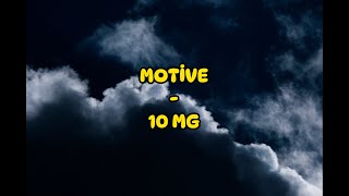 Motive - 10 MG (Sözleri/Lyrics) Resimi