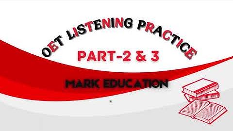 OET Listening Practice Part- B and C Questions (4)