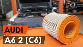 Kā nomainīt gaisa filtrs AUDI A6 (C6) [AUTODOC VIDEOPAMĀCĪBA]