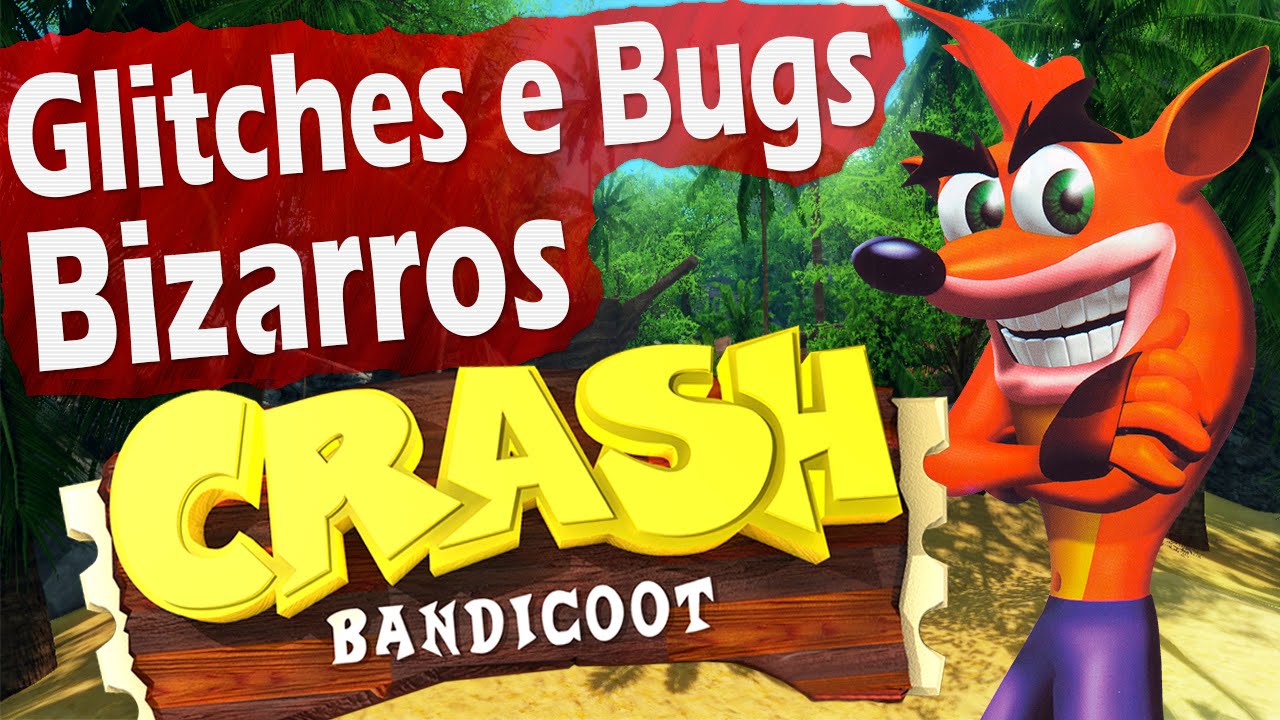Crash bug. Crash bug. Crash bandicoot dinosaur. Crash bug. Crash bug.